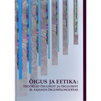 Piibe Jõgi Õigus ja eetika