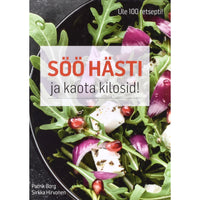 Patrik Borg, Sirkka Hirvonen Söö hästi ja kaota kilosid!