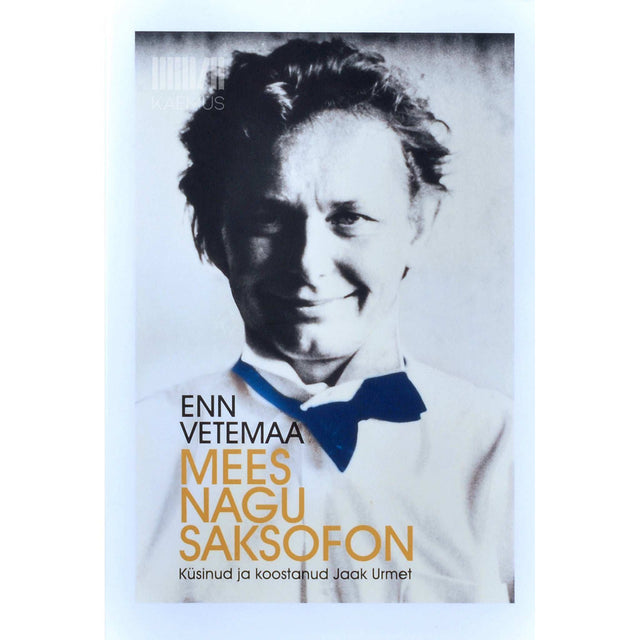 Enn Vetemaa - Mees nagu saksofon