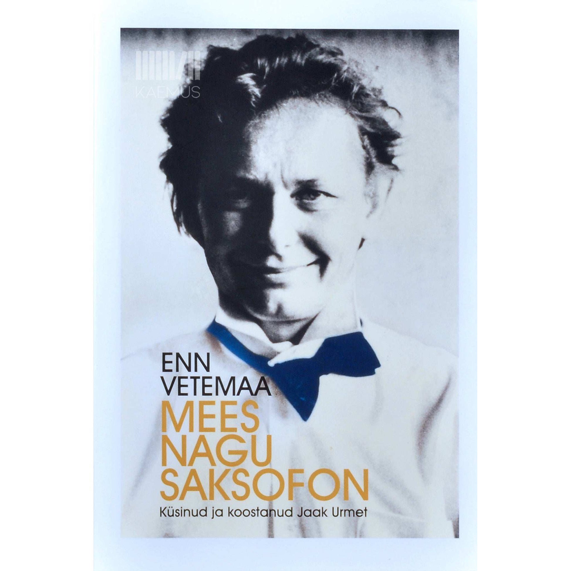 Enn Vetemaa - Mees nagu saksofon