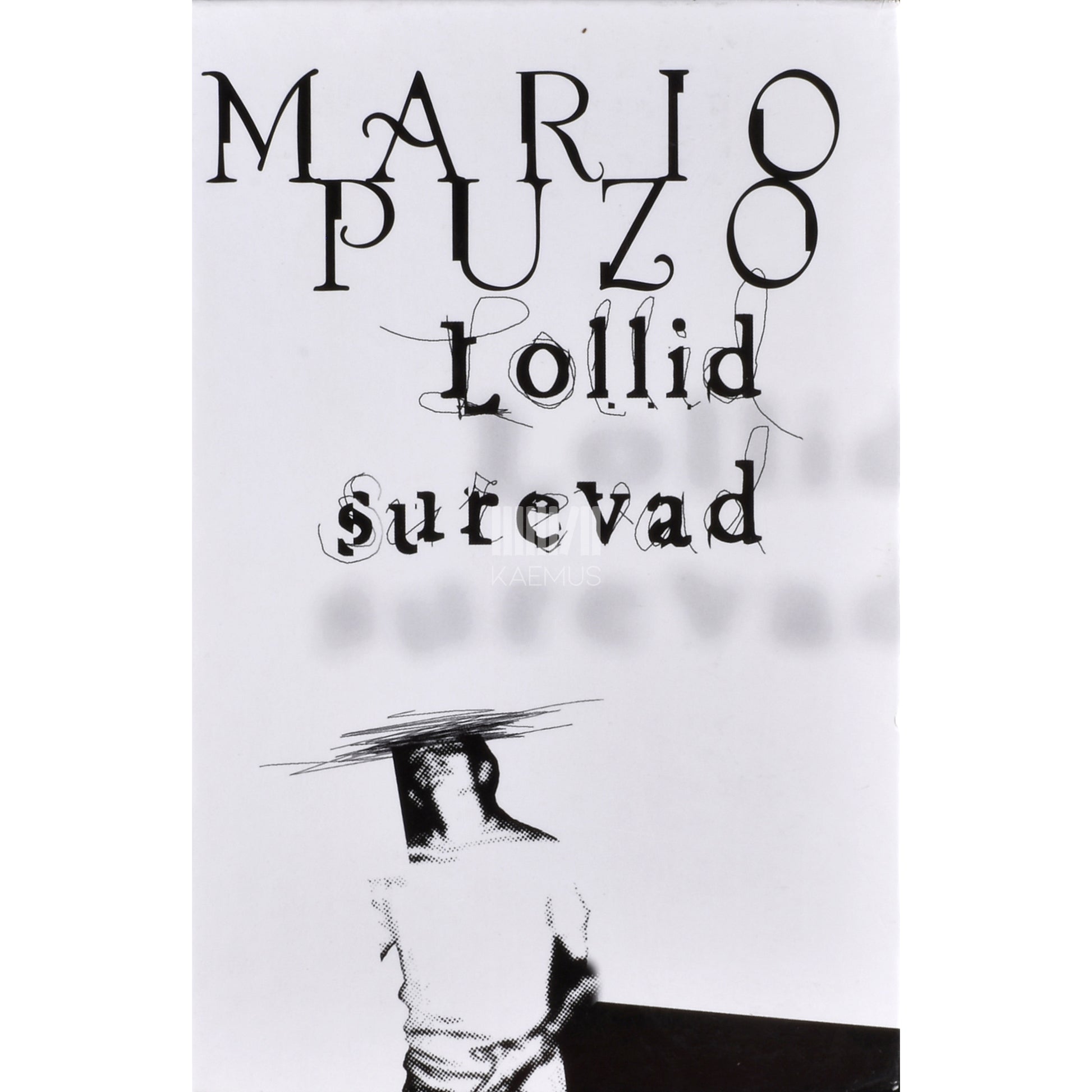 Mario Puzo. Lollid surevad