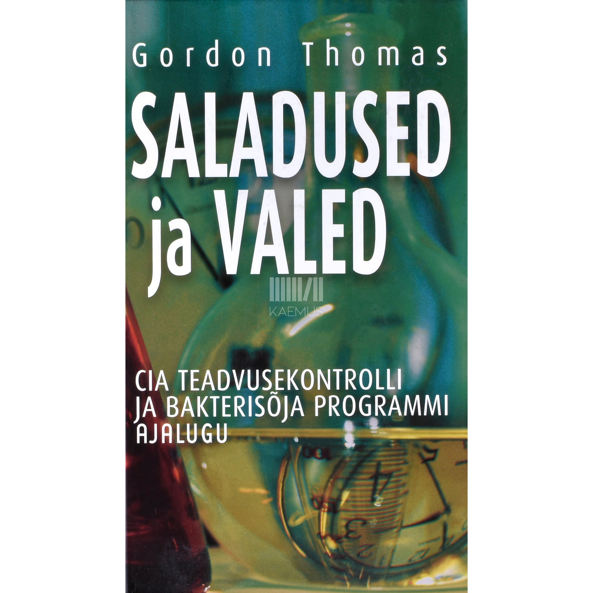 Gordon Thomas. Saladused ja valed