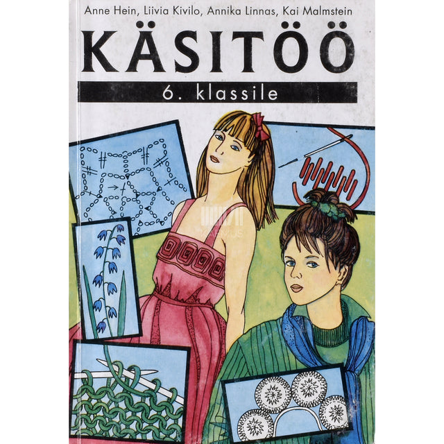 Käsitöö. Õpik 6. klassile