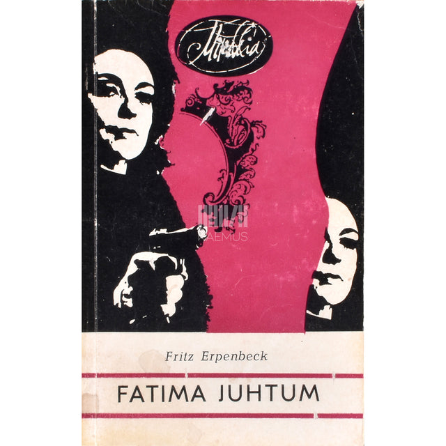 Fritz Erpenbeck. Fatima juhtum