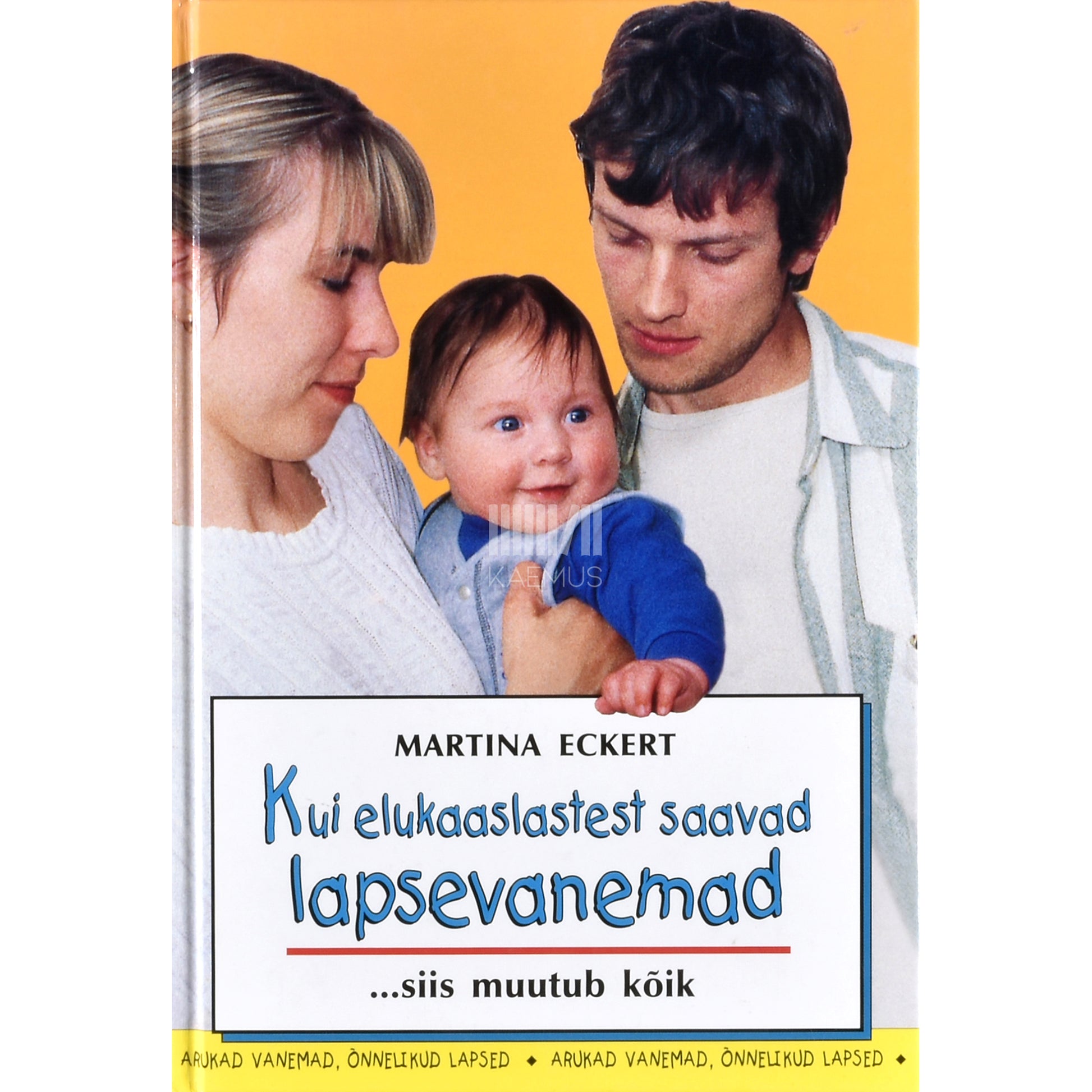 Martina Eckert. Kui elukaaslastest saavad lapsevanemad