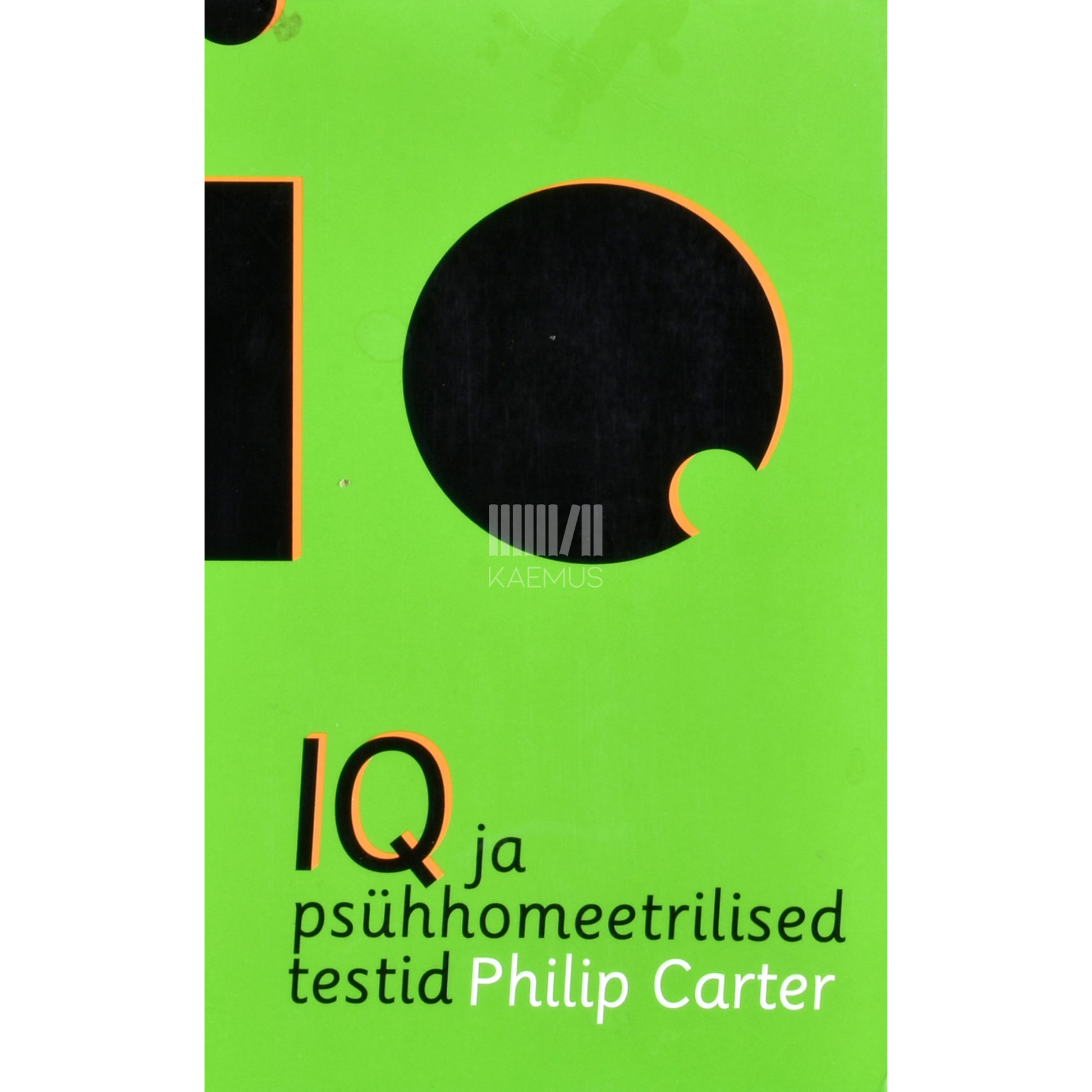 Philip Carter. IQ ja psühhomeetrilised testid