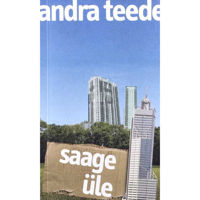 Andra Teede. Saage üle