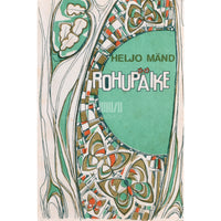 Heljo Mänd Rohupäike