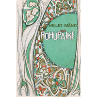 Heljo Mänd Rohupäike