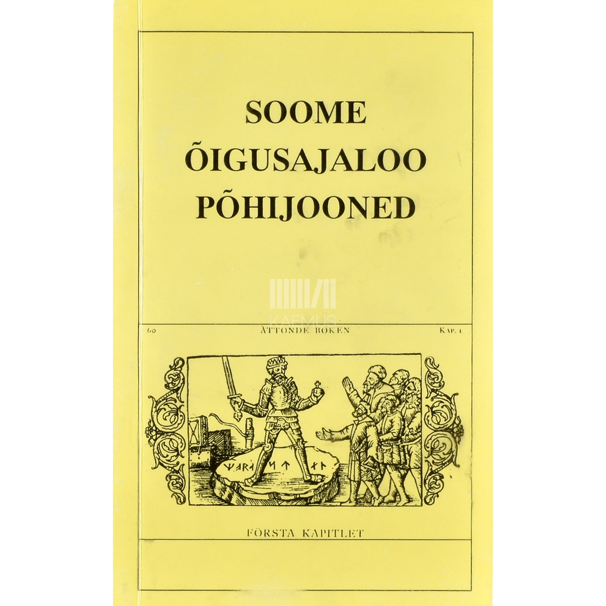 Soome õigusajaloo põhijooned. Kogumik