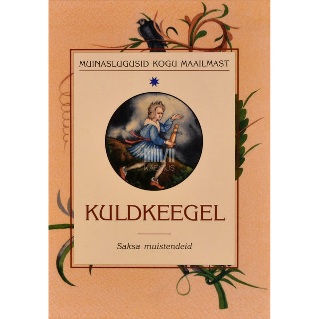 Ludwig Bechstein. Kuldkeegel. Valik saksa muistendeid