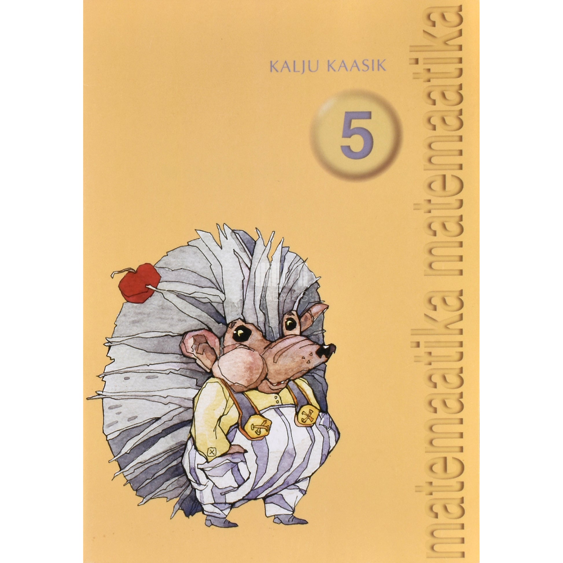 Kalju Kaasik. Matemaatika töövihik 5. klassile 1. osa