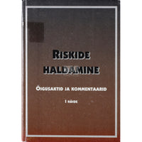 ... Riskide haldamine 1. osa