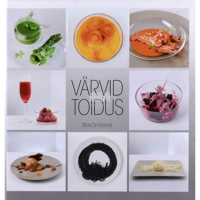 Maia Smõslova. Värvid toidus
