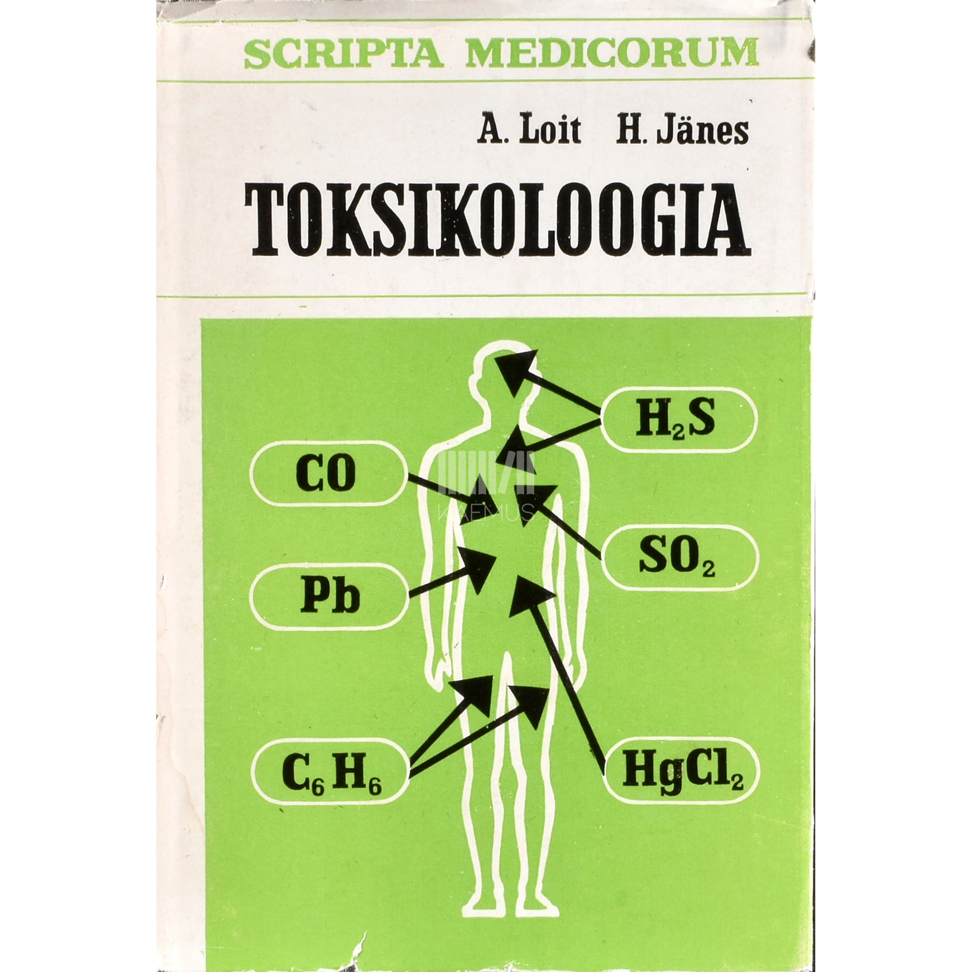 Harri Jänes, Aleksander Loit. Toksikoloogia