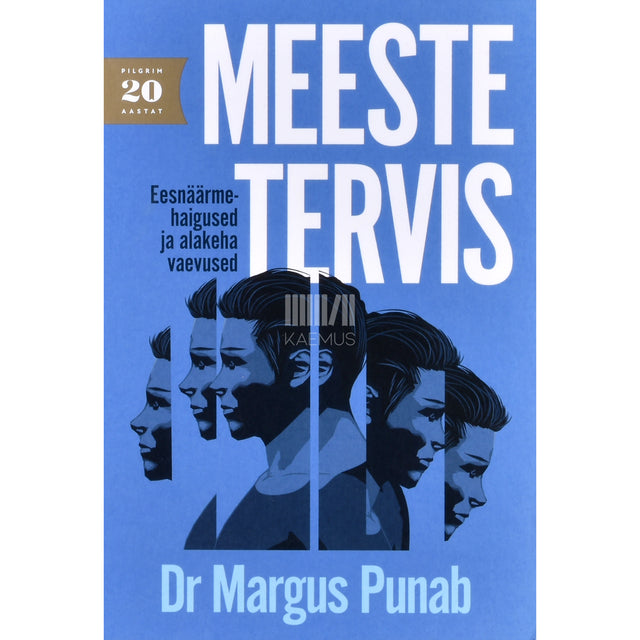 Dr Margus Punab, Inge Pitsner. Meeste tervis