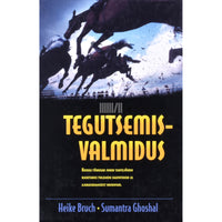 Heike Bruch, Sumantra Ghoshal Tegutsemisvalmidus