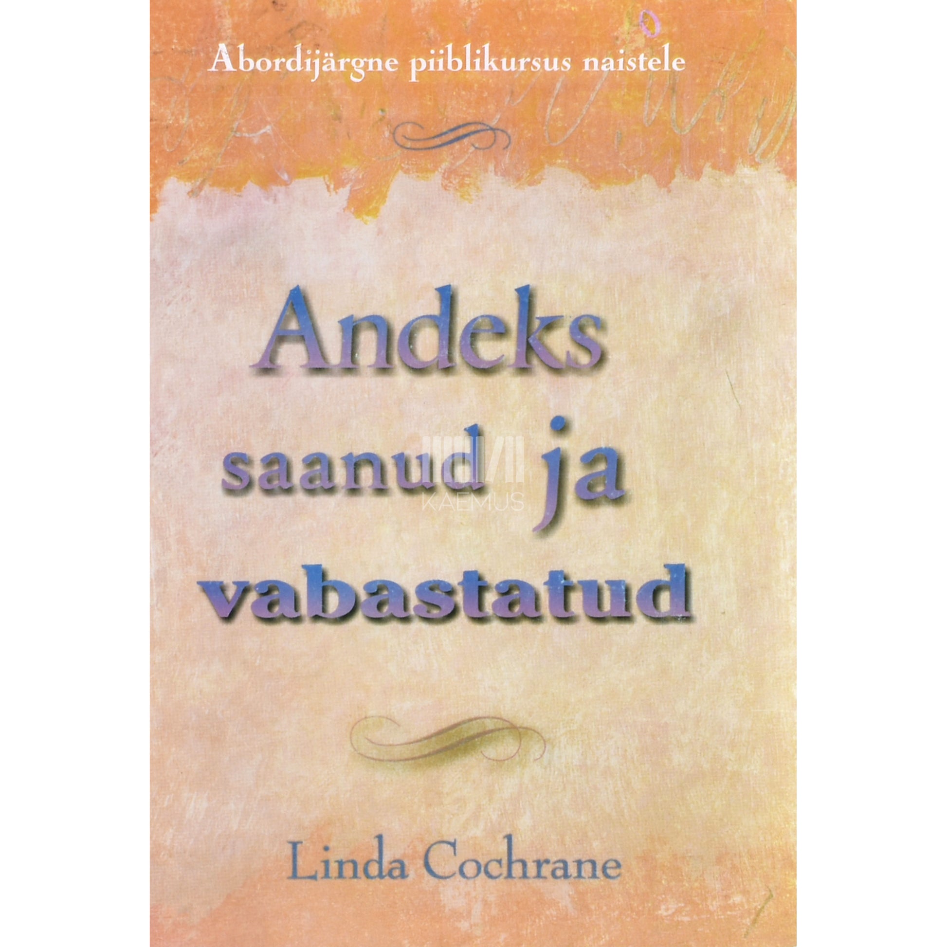 Linda Cochrane. Andeks saanud ja vabastatud