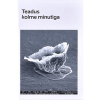 ... Teadus kolme minutiga. 2015-2016