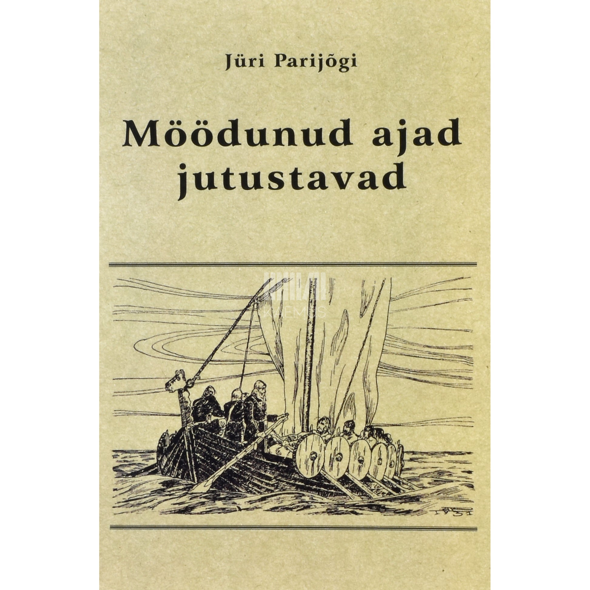 Jüri Parijõgi. Möödunud ajad jutustavad