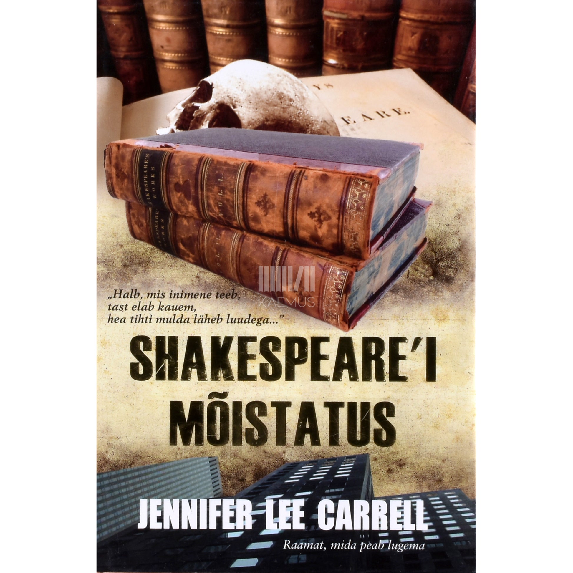 Jennifer Lee Carrell. Shakespeare'i mõistatus