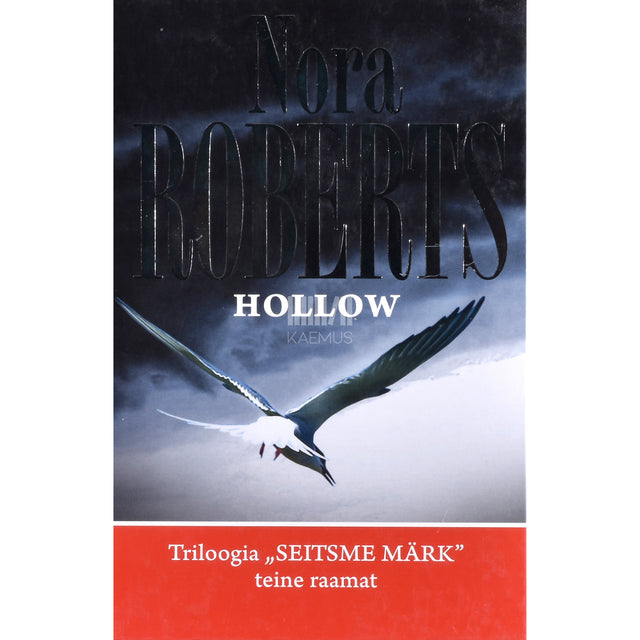 Nora Roberts. Hollow 2. osa
