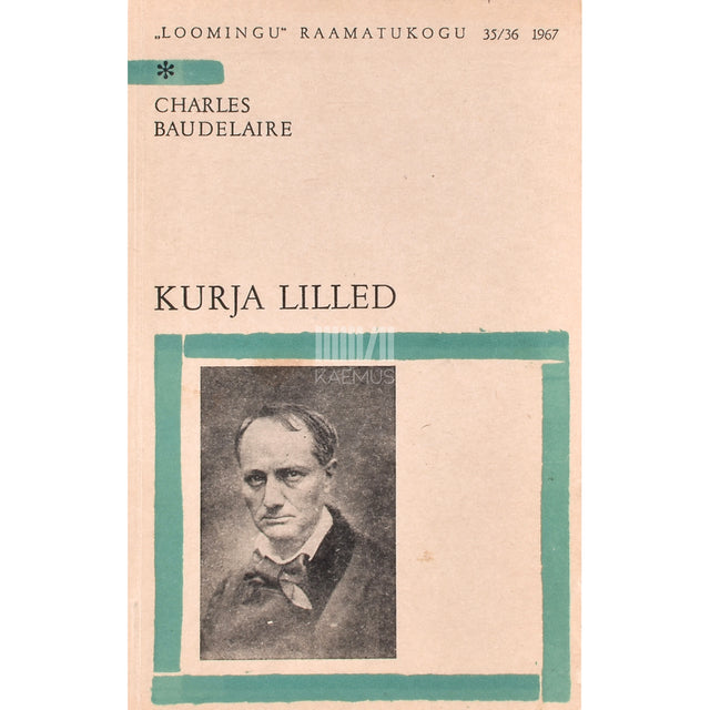 Charles Baudelaire. Kurja lilled
