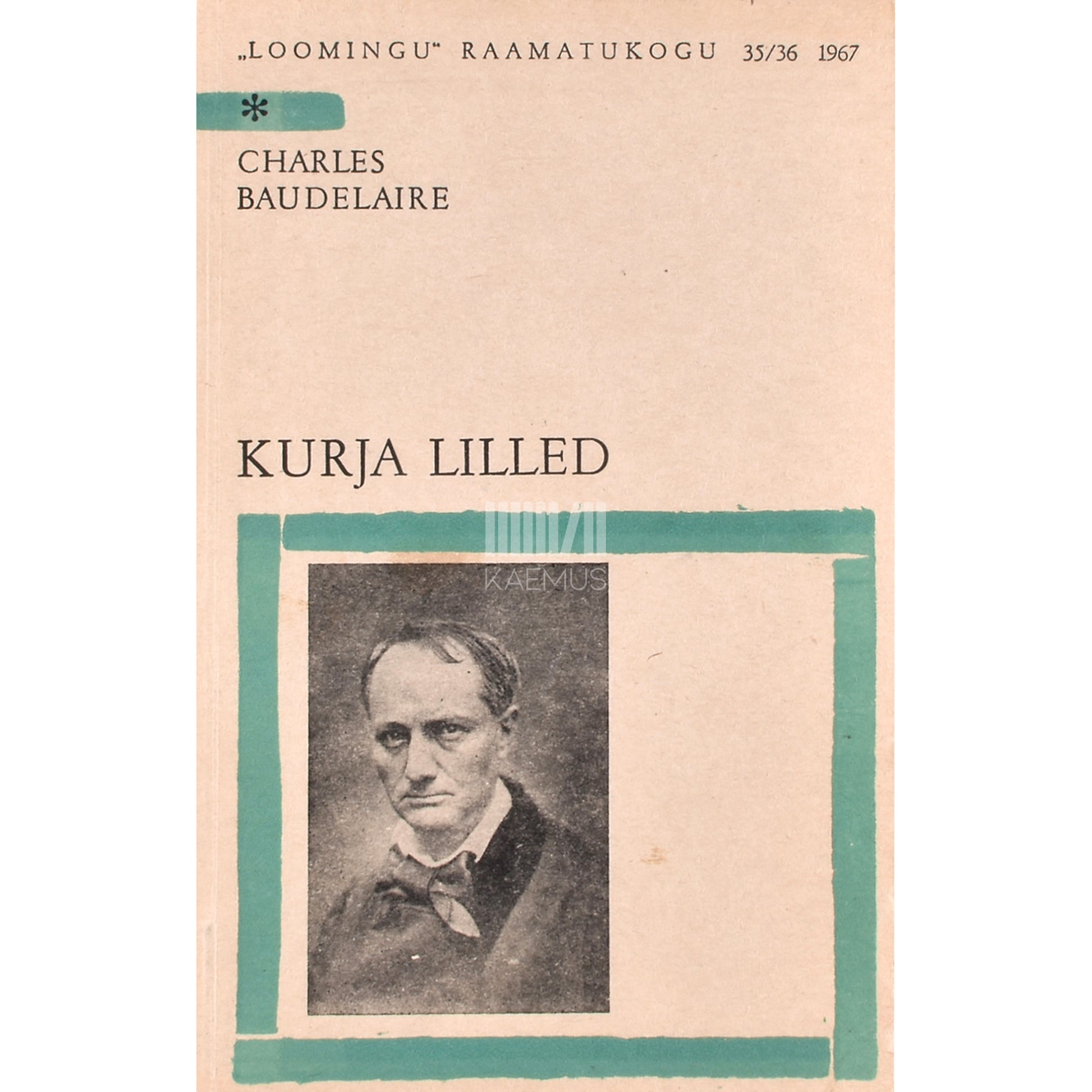 Charles Baudelaire. Kurja lilled