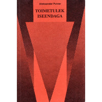 Aleksander Pulver Toimetulek iseendaga