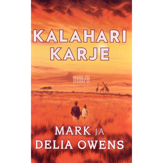 Mark, Delia Owens. Kalahari karje