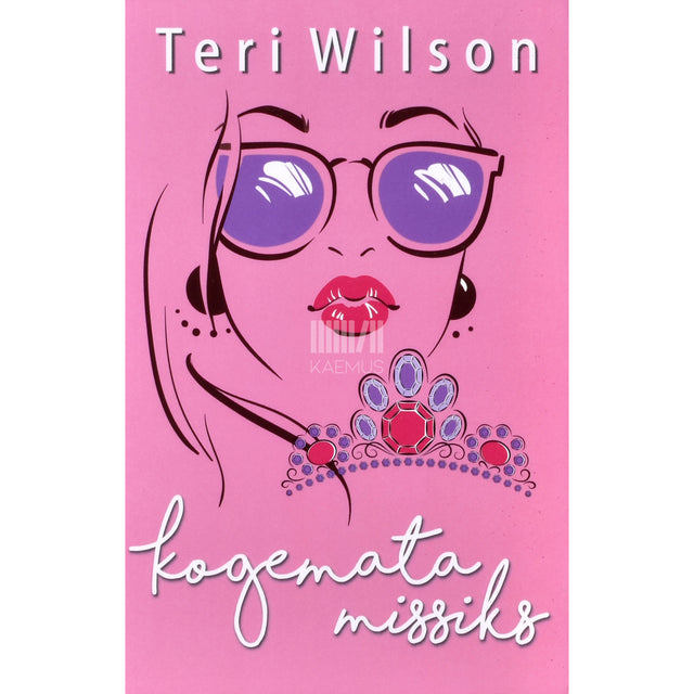 Teri Wilson. Kogemata missiks