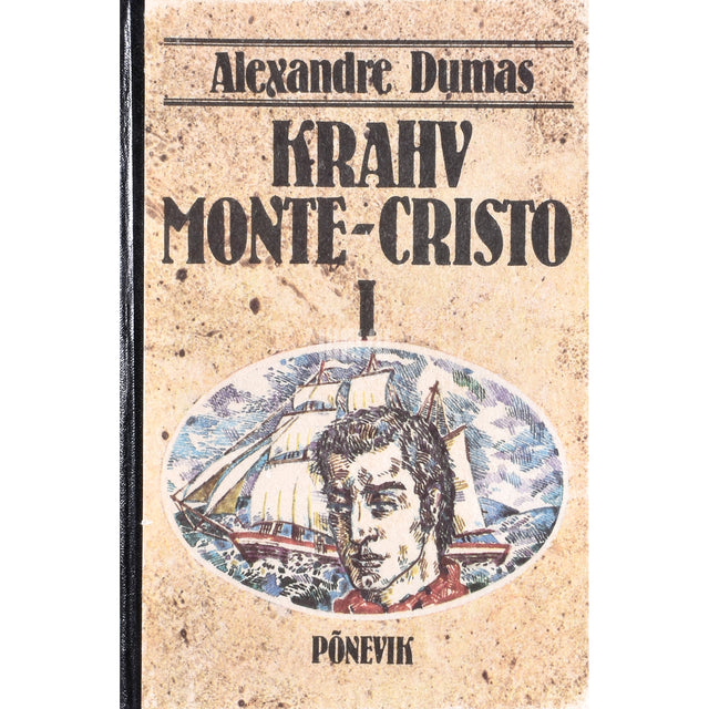 Alexandre Dumas vanem. Krahv Monte-Cristo 1. osa