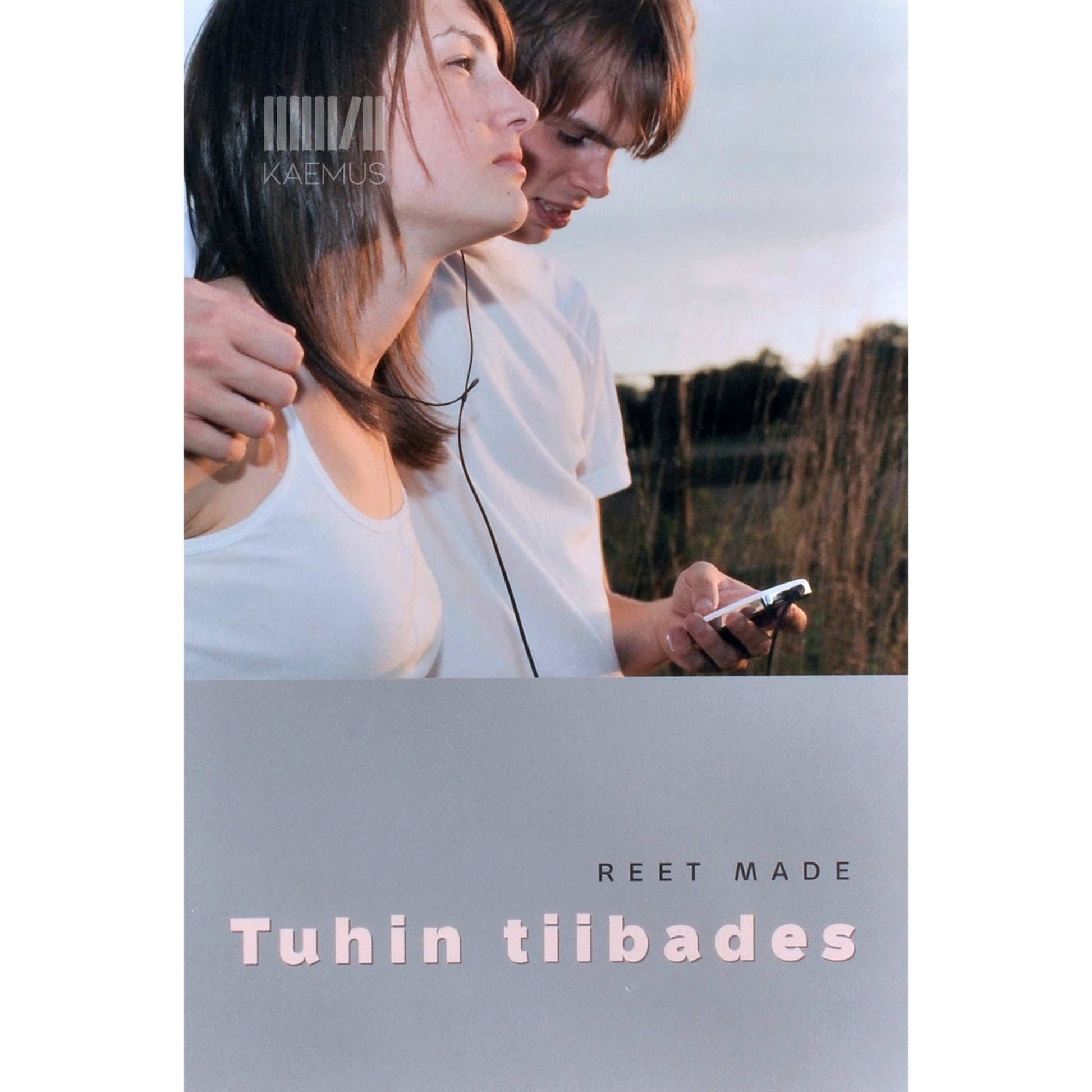 Reet Made - Tuhin tiibades
