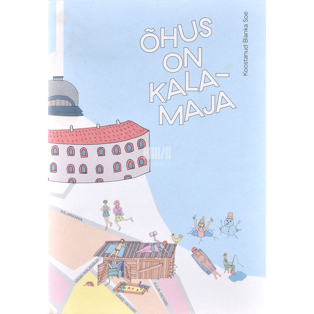 Bianka Soe. Õhus on Kalamaja