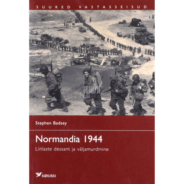Stephen Badsey. Normandia 1944