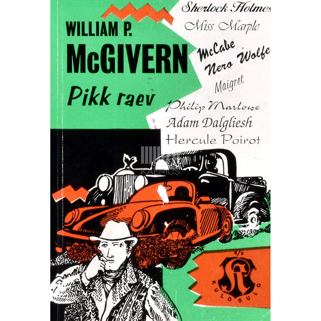 William P. McGivern. Pikk raev