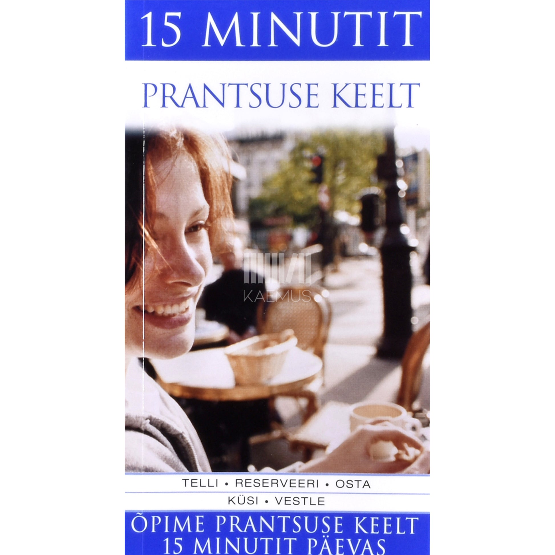 Caroline Lemoine. 15 minutit prantsuse keelt