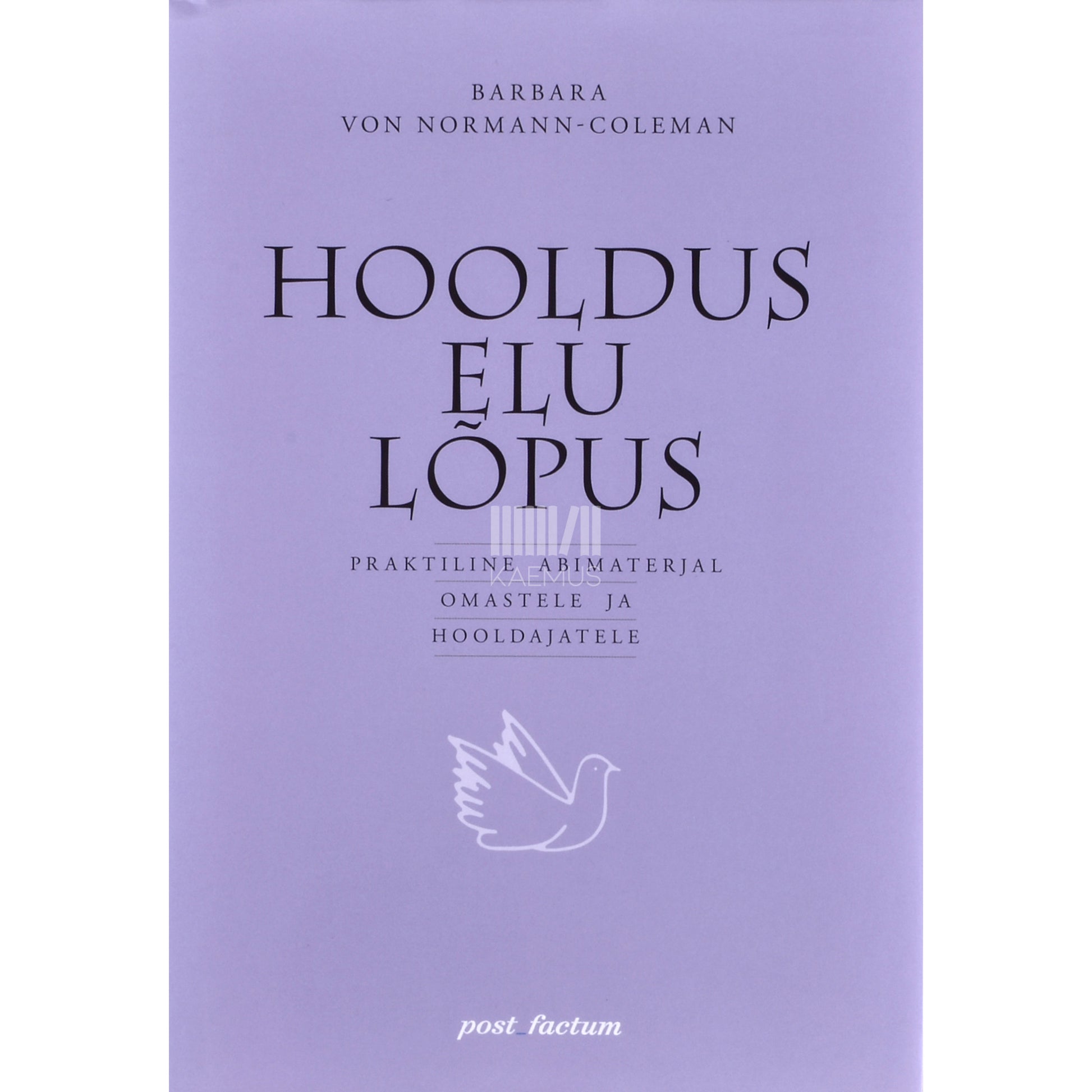 Barbara von Normann-Coleman. Hooldus elu lõpus