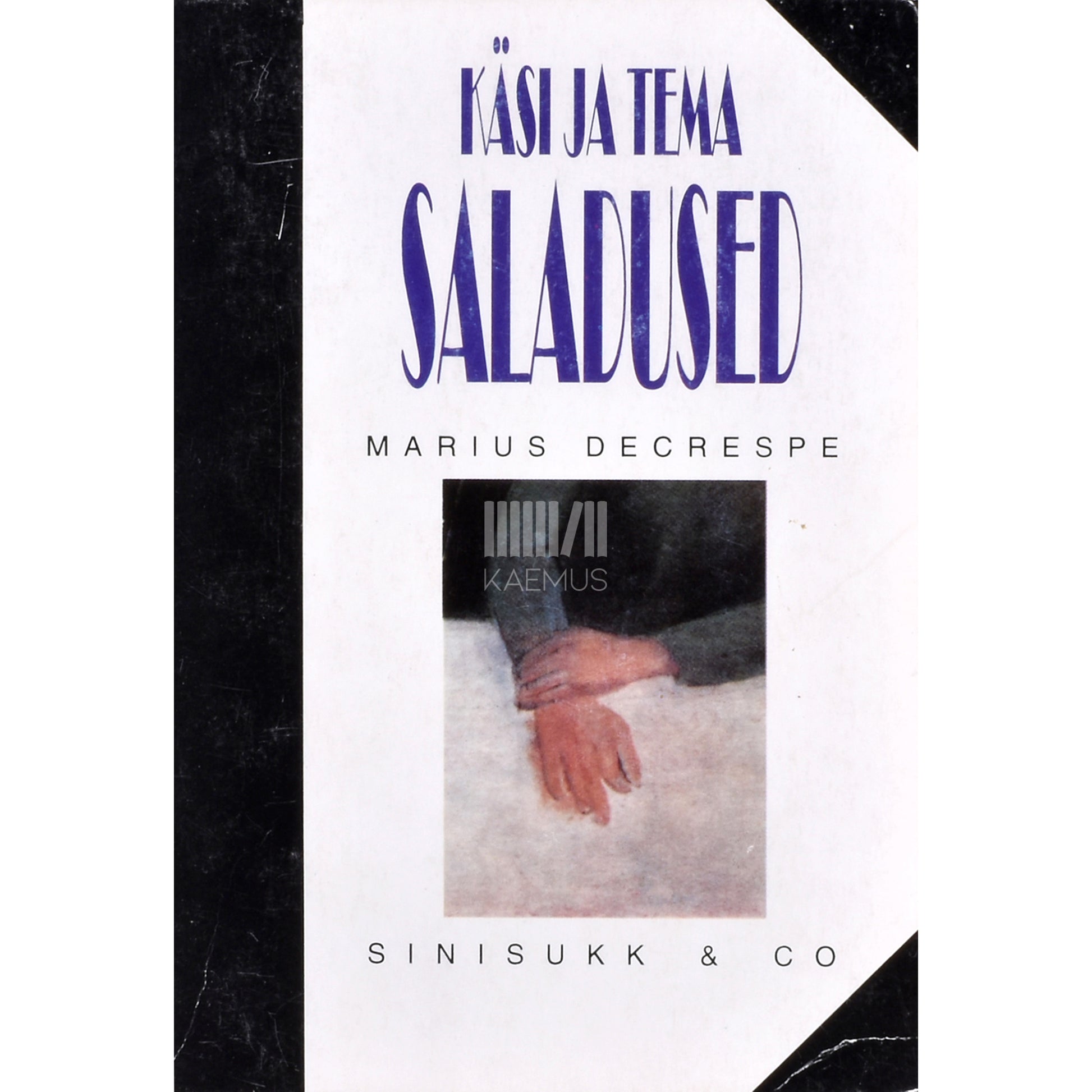 Marius Decrespe. Käsi ja tema saladused