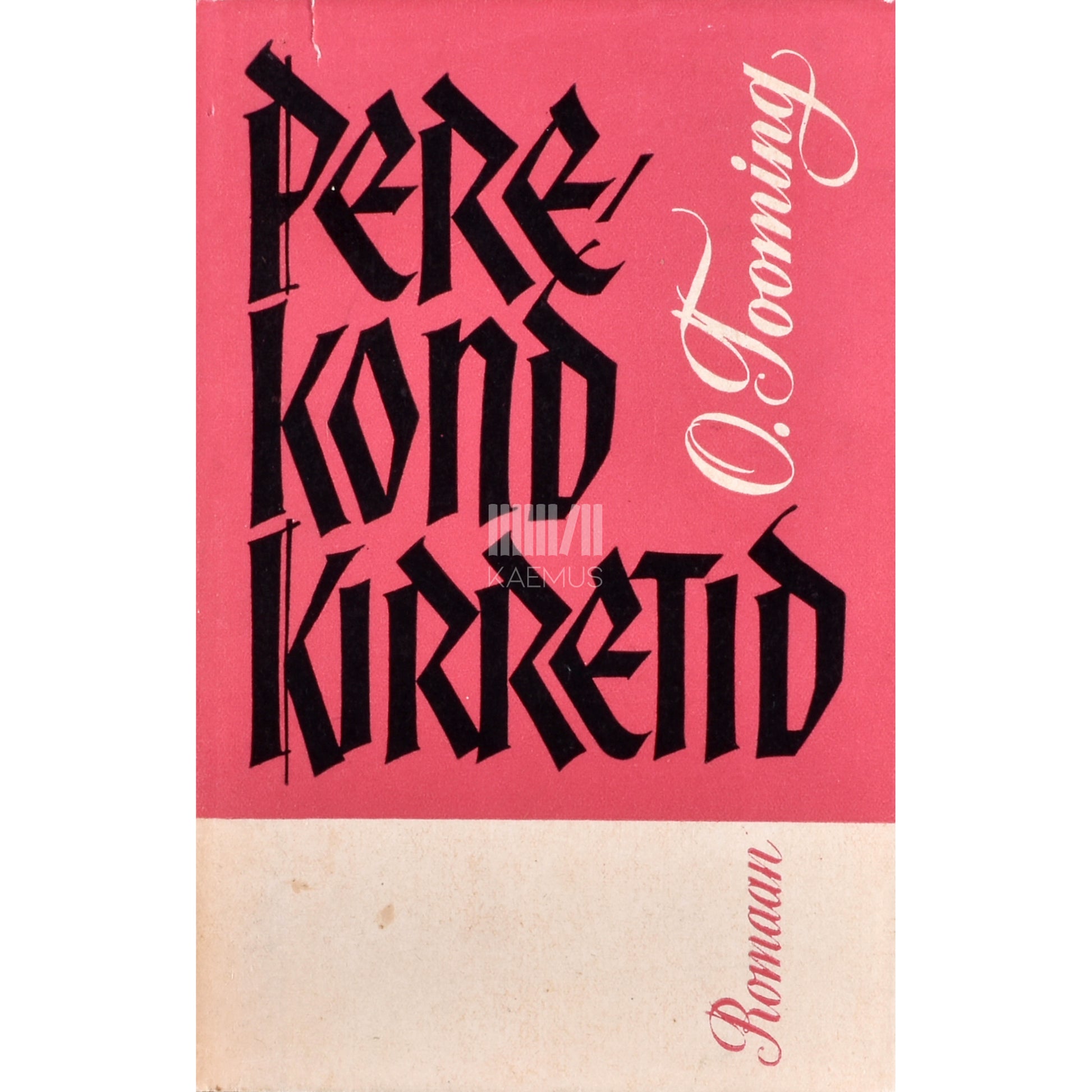 Osvald Tooming. Perekond Kirretid