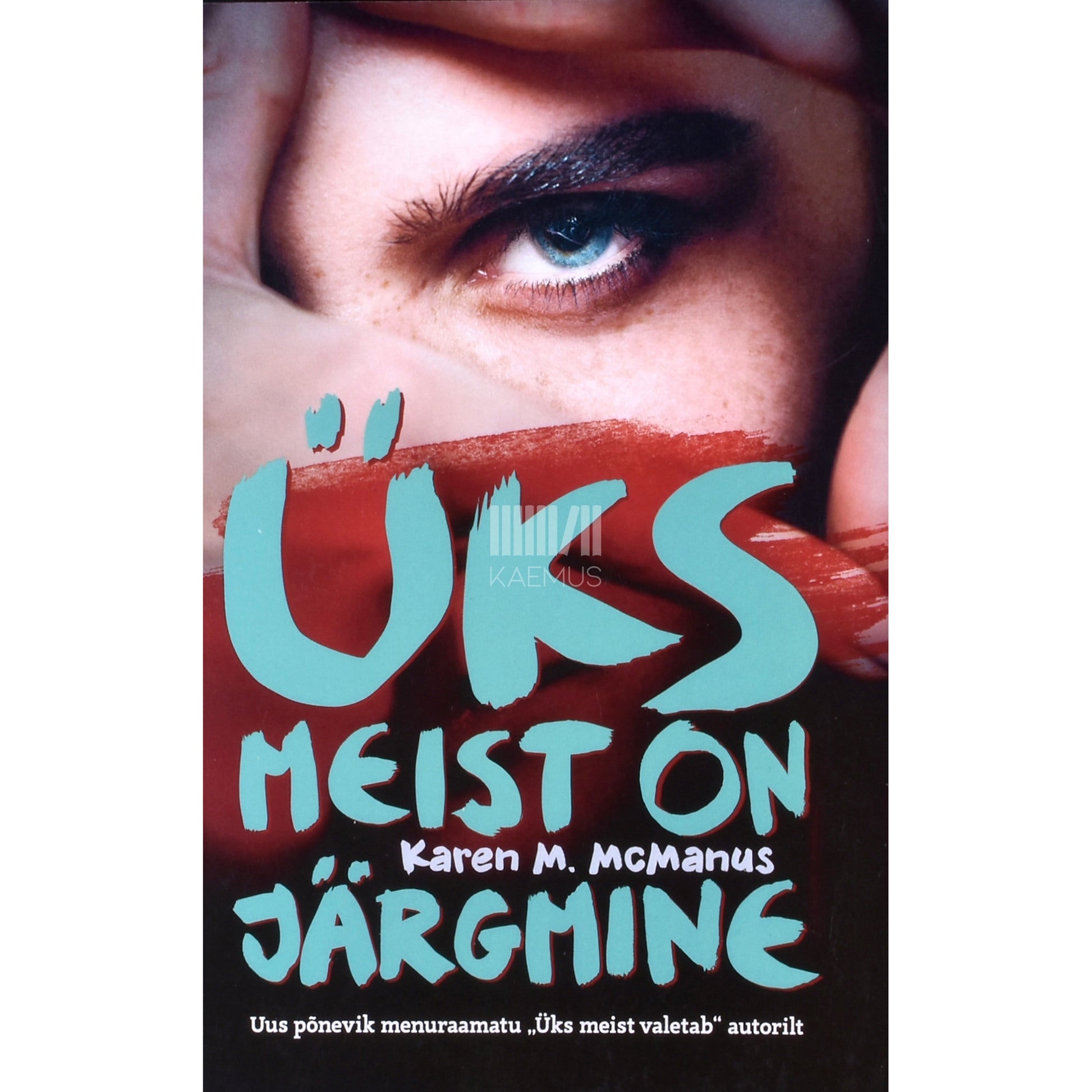 Karen M. McManus. Üks meist on järgmine