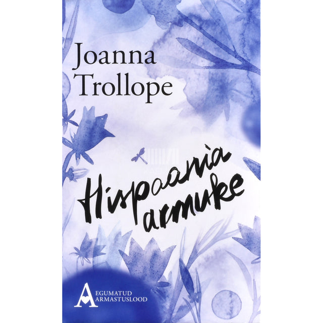Joanna Trollope. Hispaania armuke