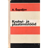 Aleksandr Šepeljov Krohvi- ja plaatimistööd