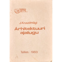 Juta Kruusimägi Arhitektuuri ajalugu. Loengukonspekt