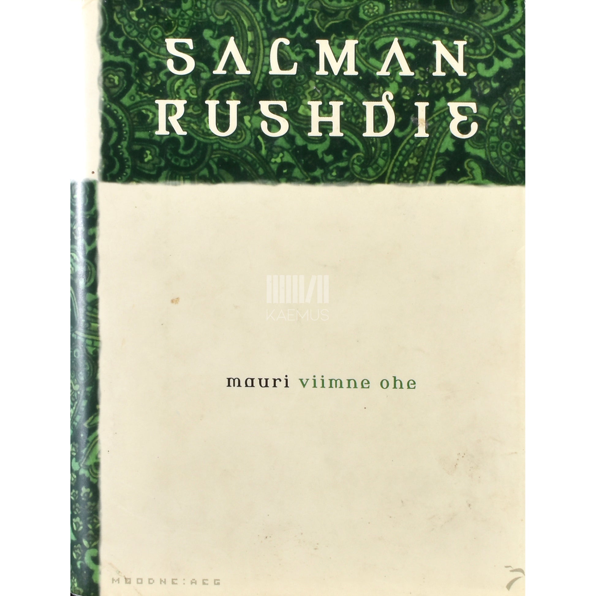 Salman Rushdie. Mauri viimne ohe
