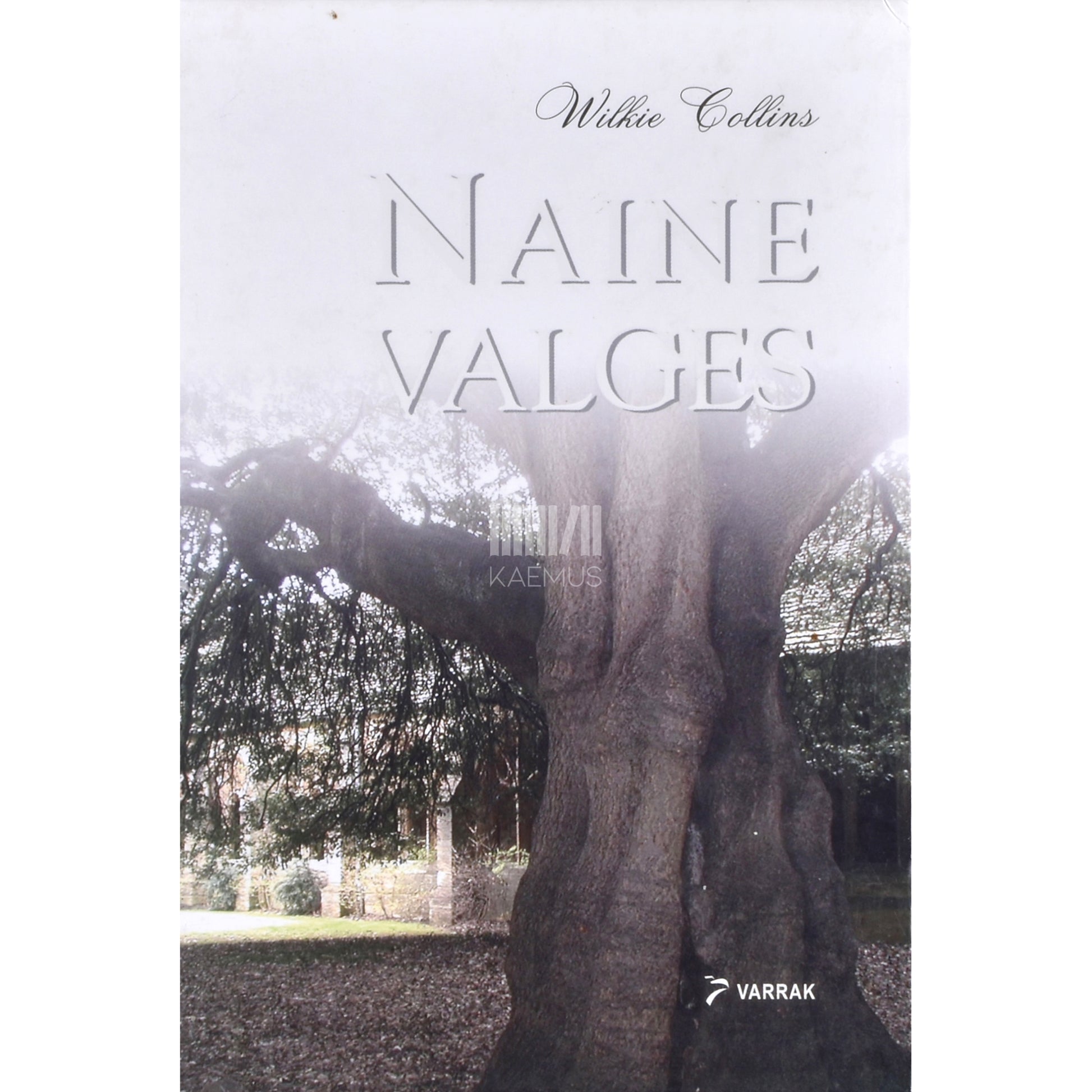 Wilkie Collins. Naine valges