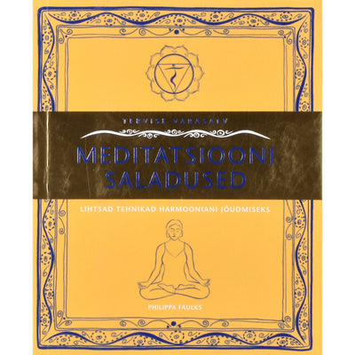 Philippa Faulks Meditatsiooni saladused