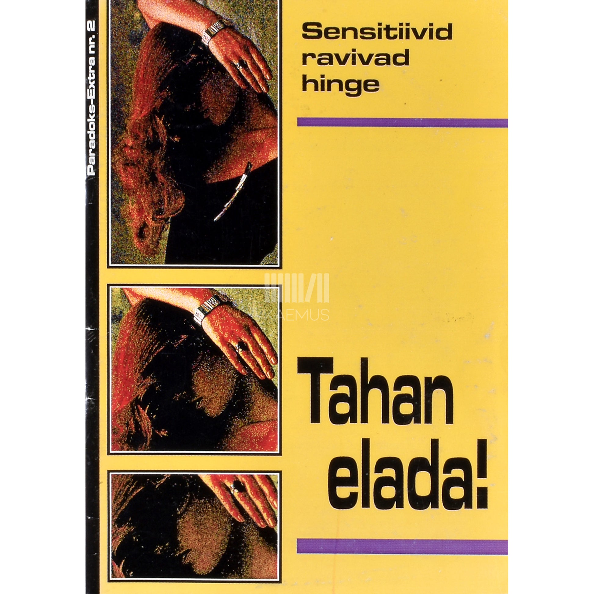 Tahan elada! Sensitiivid ravivad hinge