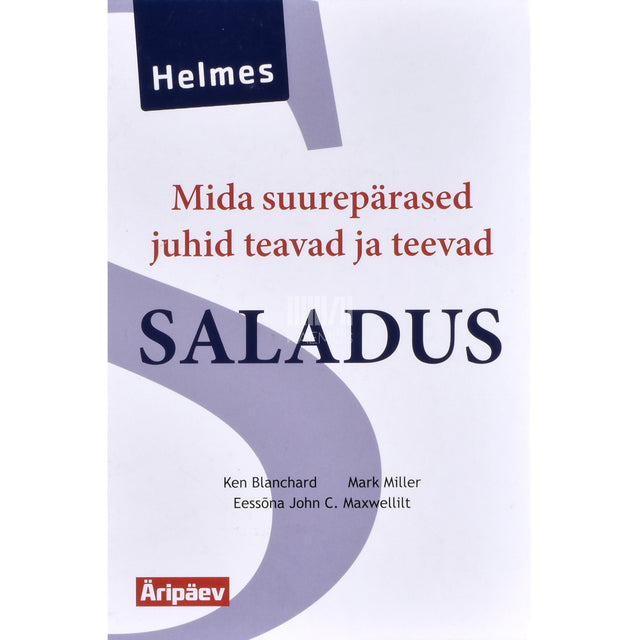 Ken Blanchard, Mark Miller. Saladus