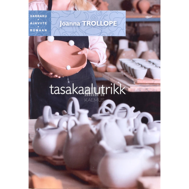 Joanna Trollope. Tasakaalutrikk